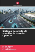 Sistema de alerta de sonolência usando OpenCV 6205985241 Book Cover