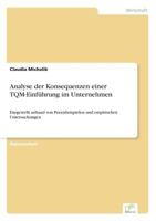Analyse Der Konsequenzen Einer TQM-Einfuhrung Im Unternehmen 3838644875 Book Cover