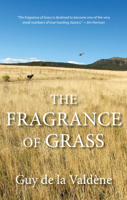 The Fragrance of Grass 0762779772 Book Cover