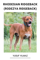 Rhodesian Ridgeback (Rodezya Ridgeback) B0BT4J3TX5 Book Cover