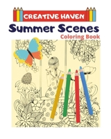 Creative Haven Summer Scenes Coloring Book: Creative Haven Coloring Books 1661393845 Book Cover