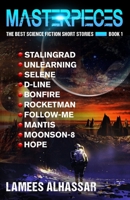 Masterpieces: The Best Science Fiction Short Stories Book 1 B08PJGB1NG Book Cover