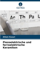 Piezoelektrische und ferroelektrische Keramiken (German Edition) 6630188659 Book Cover