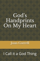 His Handprints On My Heart 1540706931 Book Cover