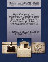 Hy-V Company, Inc., Petitioner, v. Campbell Soup Company. U.S. Supreme Court Transcript of Record with Supporting Pleadings 1270386050 Book Cover