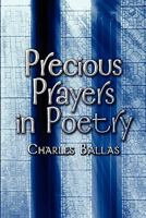 Precious Prayers in Poetry 1424191017 Book Cover