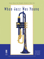 Music Minus One Trumpet: When Jazz Was Young (Sheet Music & CD) 1596154446 Book Cover