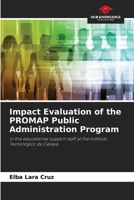 Impact Evaluation of the PROMAP Public Administration Program: in the educational support staff at the Instituto Tecnológico de Celaya 6206332888 Book Cover