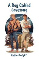 A Boy Called Lovesong B0DQJMWG52 Book Cover
