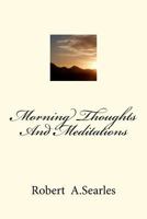 Morning Thoughts And Meditations 1470129418 Book Cover