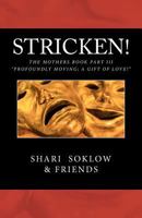 Stricken!: Suicide! Murder! Abuse! Disease! 1467913197 Book Cover