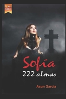 Sofía 222 almas (Spanish Edition) B098DQC4LD Book Cover