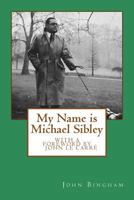 My Name is Michael Sibley 0140081186 Book Cover