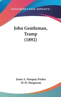 John Gentleman, Tramp 1437076246 Book Cover