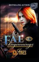 Fae Beginnings (Mackenzie Chronicles, #1) 1096965771 Book Cover