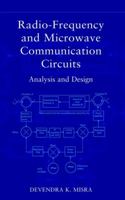 Radio-Frequency and Microwave Communication Circuits: Analysis and Design 0471478733 Book Cover