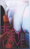 Ready. Set. Love. B086G3F4T8 Book Cover