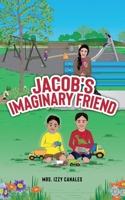 Jacob's Imaginary Friend B0CTSK34WD Book Cover