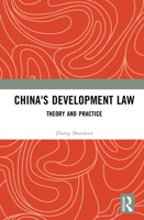 China's Development Law: Theory and Practice 1032916788 Book Cover