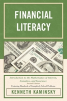 Financial Literacy: Introduction to the Mathematics of Interest, Annuities, and Insurance, 2nd Edition 076185309X Book Cover