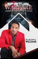Spiritual Warfare: Understanding The System 1495109720 Book Cover