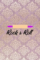 Rock & Roll: All Purpose 6x9 Blank Lined Notebook Journal Way Better Than A Card Trendy Unique Gift Pink And Golden Texture Baking 170431643X Book Cover