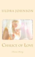 Chalice of Love: Divine Poetry 1717554636 Book Cover