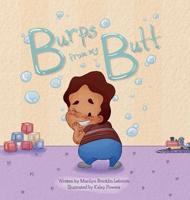 Burps From My Butt 1732963002 Book Cover