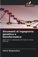 Strumenti di ingegneria genetica e bioinformatica (Italian Edition) 6209504574 Book Cover