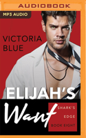 Elijah's Want 1642633194 Book Cover