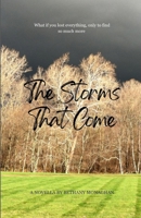 The Storms That Come B0F5F6PPN5 Book Cover