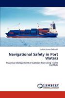 Navigational Safety in Port Waters 365923639X Book Cover