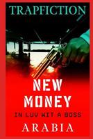 NEW MONEY: IN LUV WIT A BOSS 1980755965 Book Cover