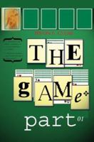 The Game: Part One 0595298184 Book Cover