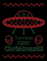 Terrans Merry Christmas Alien UFO Comic Book: A Large Sketchbook for Kids and Adults to Draw Comics | Ugly Christmas Sweater Style Funny Alien Unidentified Flying Object Comic Book 1710544007 Book Cover