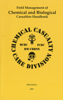 Field Management of Chemical and Biological Casualties 0160934419 Book Cover