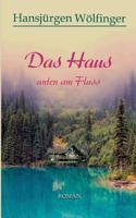 Das Haus unten am Fluss 3746960401 Book Cover