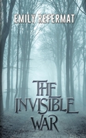 The Invisible War 1685134343 Book Cover