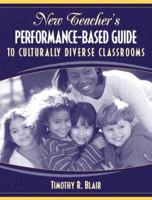 New Teachers Performance-Based Guide to Culturally Diverse Classrooms 0205382061 Book Cover