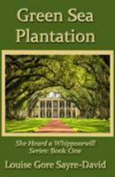 Green Sea Plantation 1530465222 Book Cover