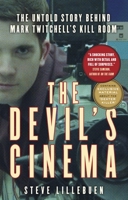 The Devil's Cinema: The Untold Story Behind Mark Twitchell's Kill Room 0771050356 Book Cover