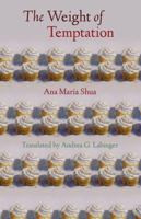 The Weight of Temptation (Latin American Women Writers) 0803239777 Book Cover