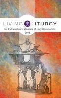 Living Liturgy™ for Extraordinary Ministers of Holy Communion: Year B (2018) 0814646506 Book Cover