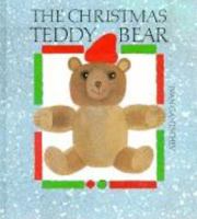 The Christmas Teddy Bear 1856180379 Book Cover