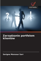 Zarzadzanie portfelem klientów (Polish Edition) 6209718744 Book Cover