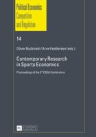 Contemporary Research in Sports Economics: Proceedings of the 5 th ESEA Conference 3631646577 Book Cover