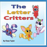 The Letter Critters 1521406162 Book Cover