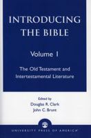 Introducing the Bible: The Old Testament and Intertestamental Literature 0761808051 Book Cover