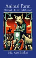 Animal Farm (Simplified Edition) 132661424X Book Cover