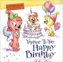 Little Dogs On The Prairie: Yippie Ti-yay Happy Birthday Book 0849976480 Book Cover